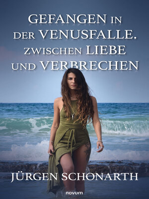 cover image of Gefangen in der Venusfalle. Zwischen Liebe und Verbrechen